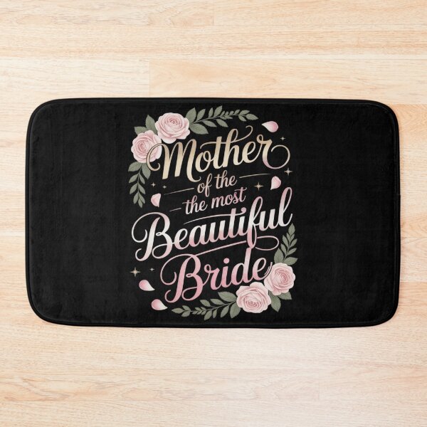 Item preview, Mother of The Most Beautiful Bride, Wedding Bridal Shower designed and sold by Sandrhaus.