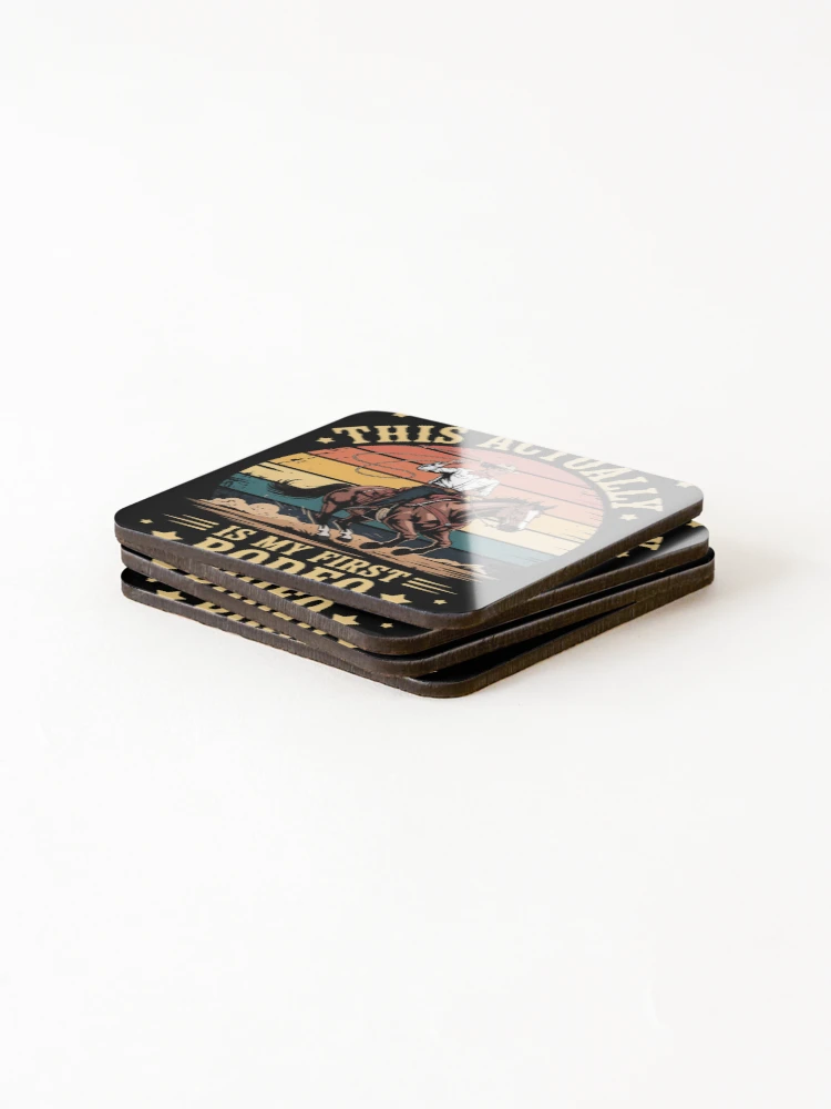 Thumbnail 4 of 5, Coasters (Set of 4), This Actually Is My First Rodeo Country Life Howdy designed and sold by EntroRhim.