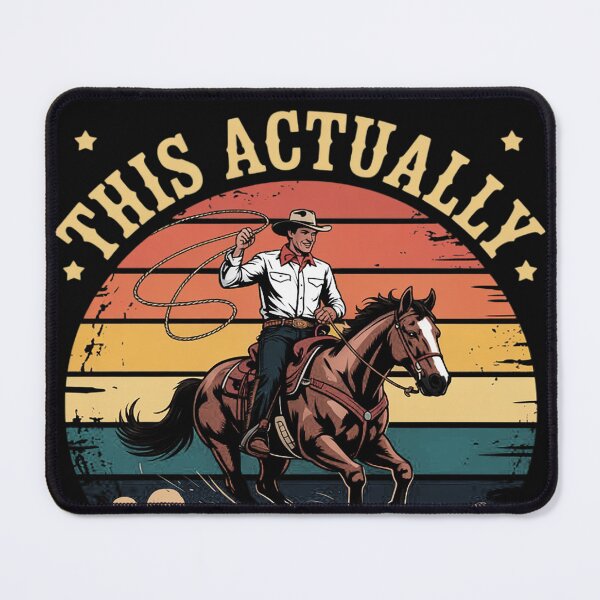Item preview, This Actually Is My First Rodeo Country Life Howdy designed and sold by EntroRhim.