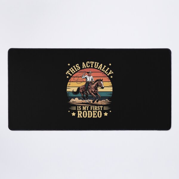 Item preview, This Actually Is My First Rodeo Country Life Howdy designed and sold by EntroRhim.