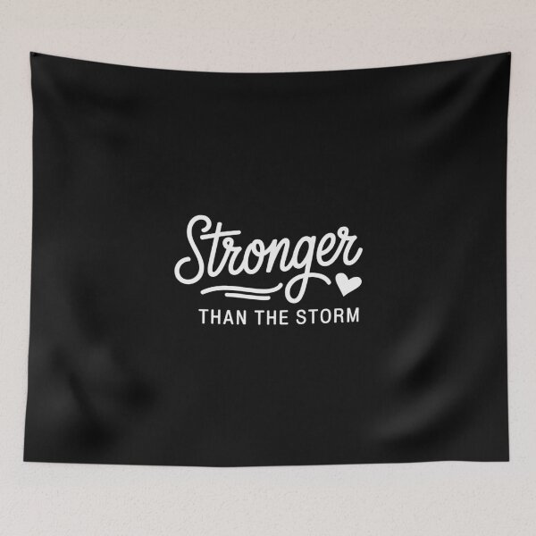 Item preview, stronger than the storm inspirational & motivational designed and sold by EntroRhim.