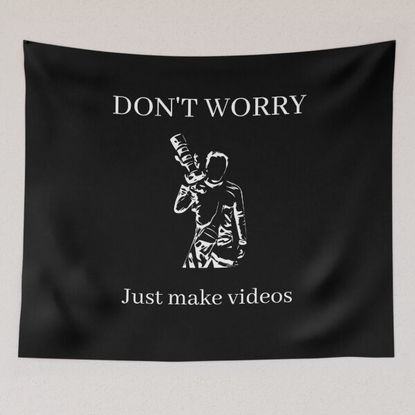 Item preview, Don't Worry Just Make Videos - Filmmaker & Creator Motivation designed and sold by ArtistAtShadow.