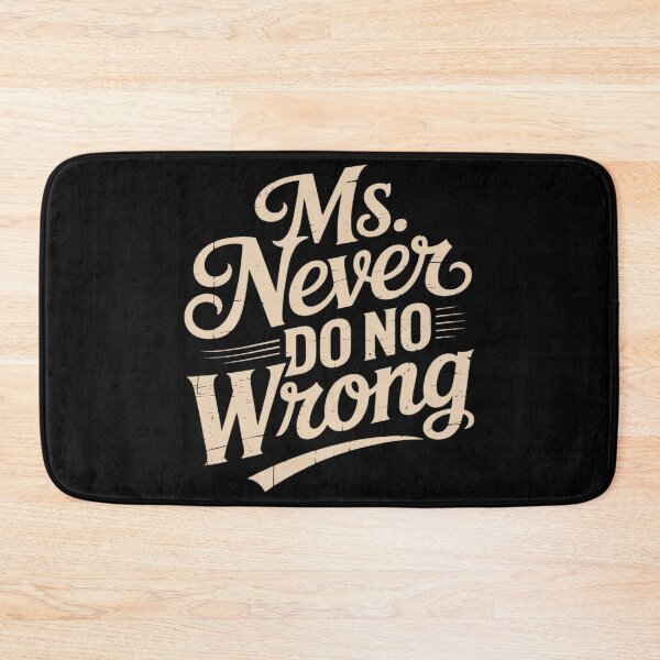 Item preview, Ms Never Do No Wrong designed and sold by Sandrhaus.