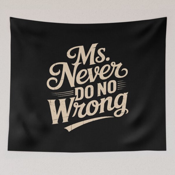 Item preview, Ms Never Do No Wrong designed and sold by Sandrhaus.