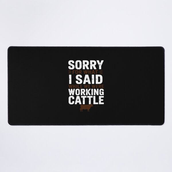 Item preview, Sorry for what I said while we were working cattle designed and sold by EntroRhim.