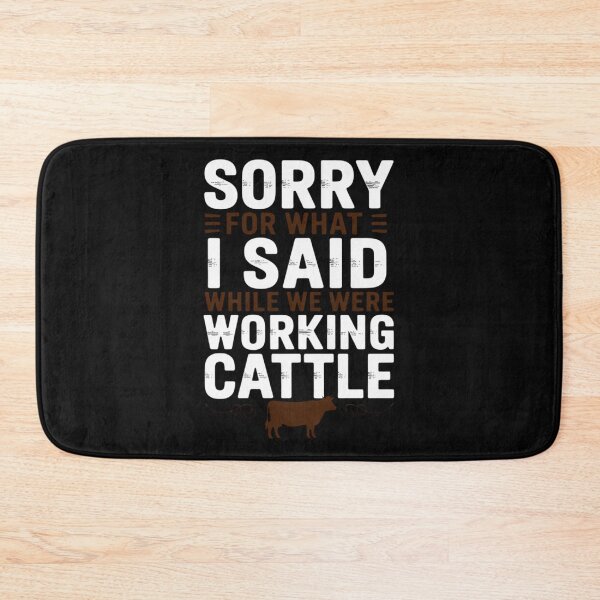 Item preview, Sorry for what I said while we were working cattle designed and sold by EntroRhim.