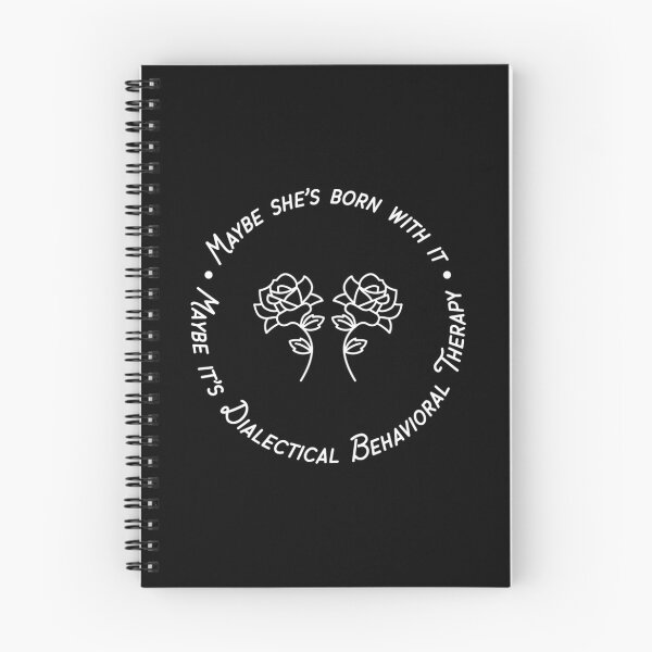 Item preview, Maybe She’s Born With It Maybe It’s Dialectical Behavior Therapy designed and sold by tandydowers.