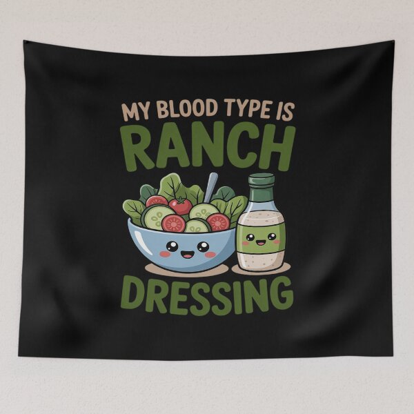 Item preview, My Blood Type is Ranch Dressing designed and sold by ryukaizox1.