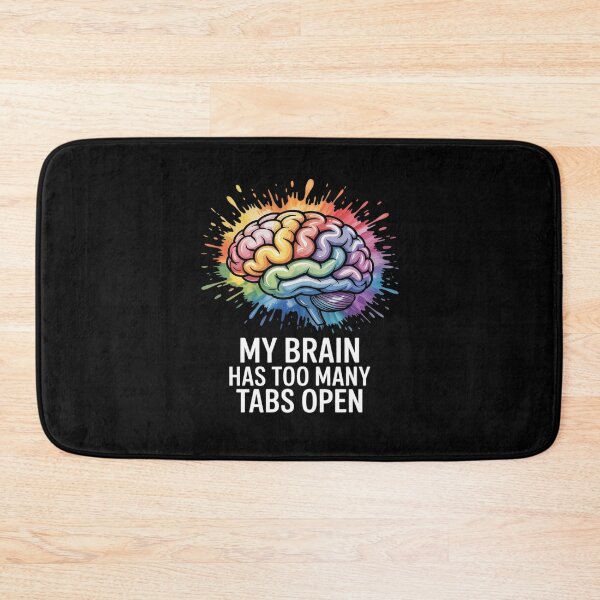 Item preview, My Brain Has Too Many Tabs Open ADHD Is Awesome designed and sold by ryukaizox1.