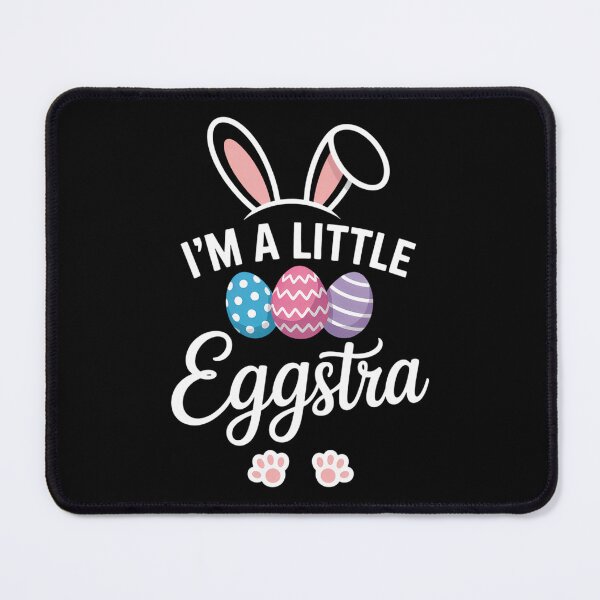 Item preview, I'm A Little Eggstra Easter Day Funny Easter Day designed and sold by Bandikonsalez.