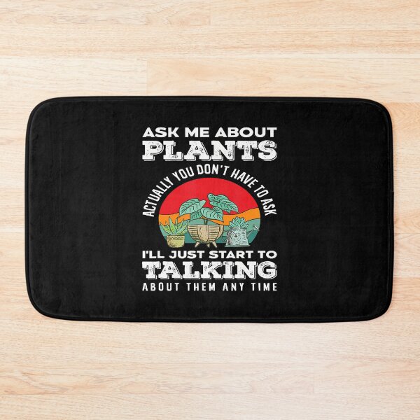 Item preview, Ask Me About Plants Funny Gardener designed and sold by ClaraTeresa1.