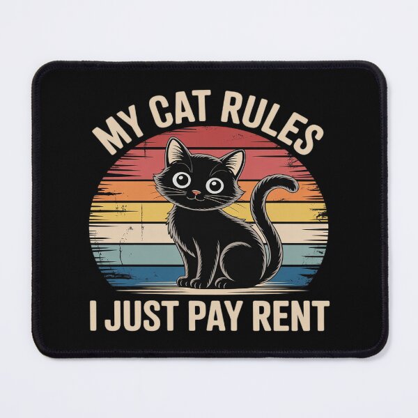 Item preview, My Cat Rules I Just Pay Rent Cat Mom Cat Dad Cat Lover designed and sold by Rotasiin.
