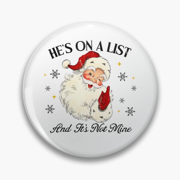 Item preview, He's On The List And It's Not Mine designed and sold by andreallustd.