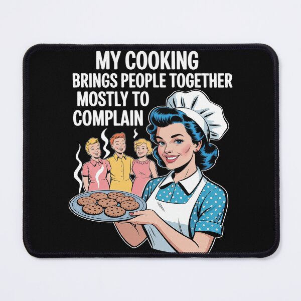 Item preview, My Cooking Brings People Together Mostly to Complain designed and sold by Rotasiin.