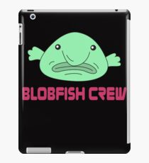 Funny Blobfish Perfect for Fish Lovers Blobfish crew iPad Case/Skin