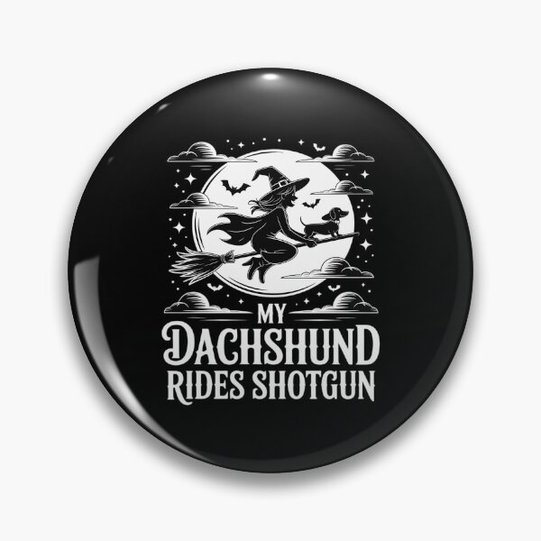Item preview, My Dachshund Rides Shotgun Witch Doux for Dog Lovers designed and sold by Rotasiin.