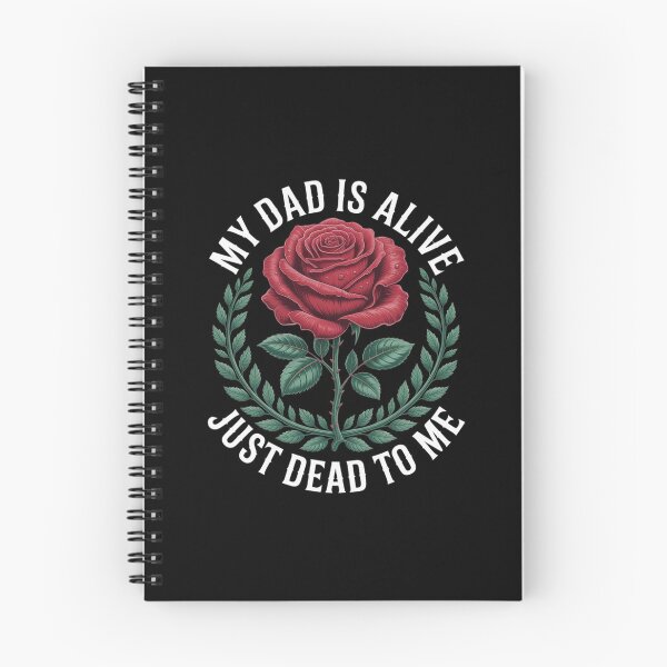 Item preview, My Dad is Alive Just Dead to Me designed and sold by Rotasiin.