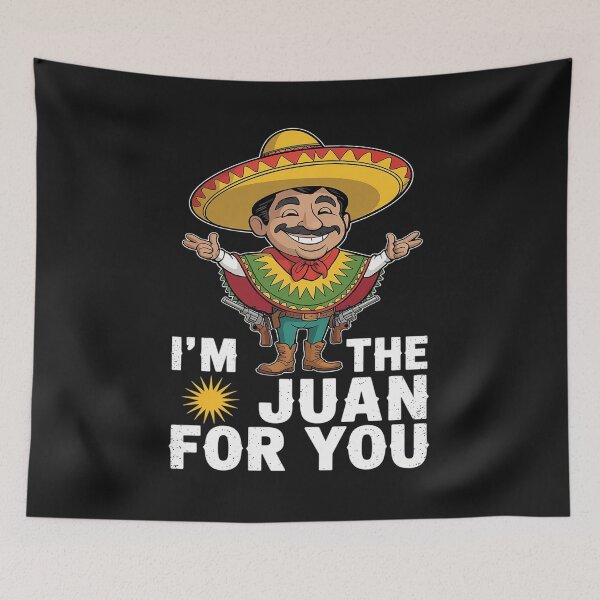 Item preview, Im The Juan For You Funny Cinco De Mayo Mexican Fiesta Party designed and sold by procionartss.