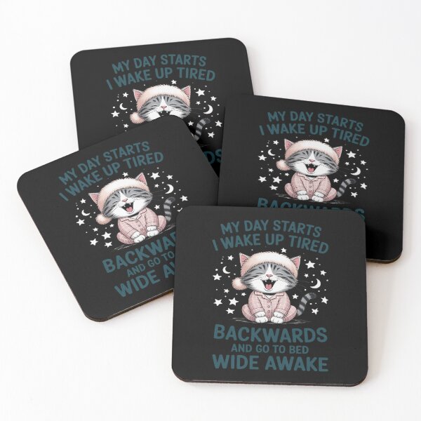 Item preview, My day starts backwards I wake up tired designed and sold by Rotasiin.