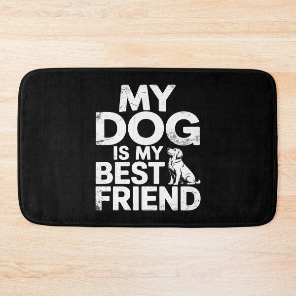 Item preview, My Dog is My Best Friend designed and sold by Rotasiin.