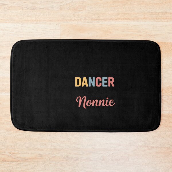 Item preview, My Favorite Dancer Calls Me Nonnie Family designed and sold by LinlinsDemons.