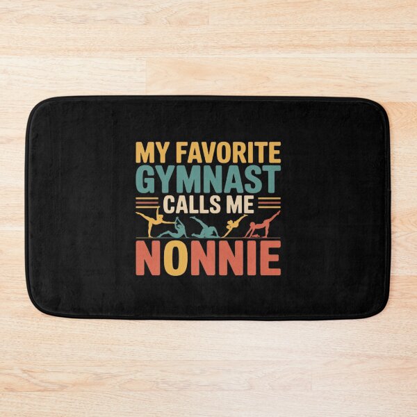 Item preview, My Favorite Gymnast Calls Me Nonnie designed and sold by LinlinsDemons.