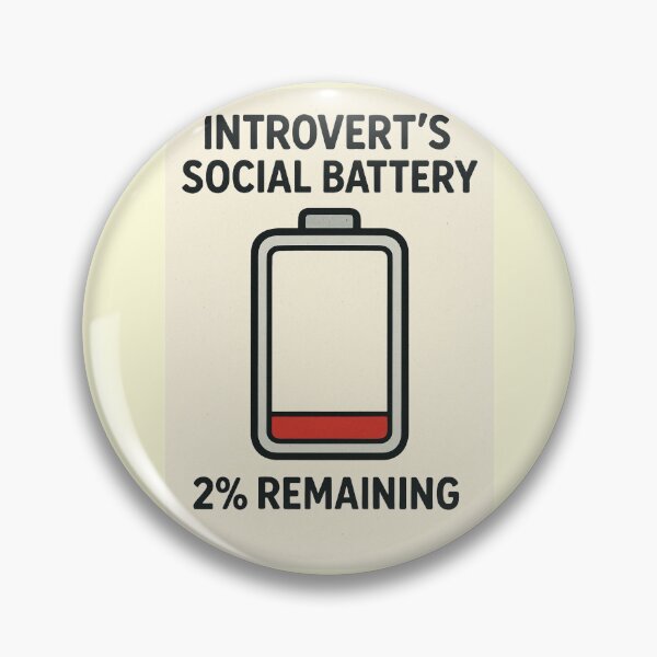 Item preview, Introvert Social Battery 2% designed and sold by PeodeesCrazy.