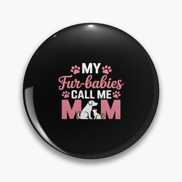 Item preview, My Fur-Babies Call Me Dog Mom and Cat Mom Pet Lover Owner's designed and sold by LinlinsDemons.