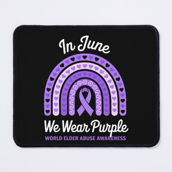Item preview, In June, We Wear Purple World Elder Abuse Awareness Month 5 designed and sold by procionartss.