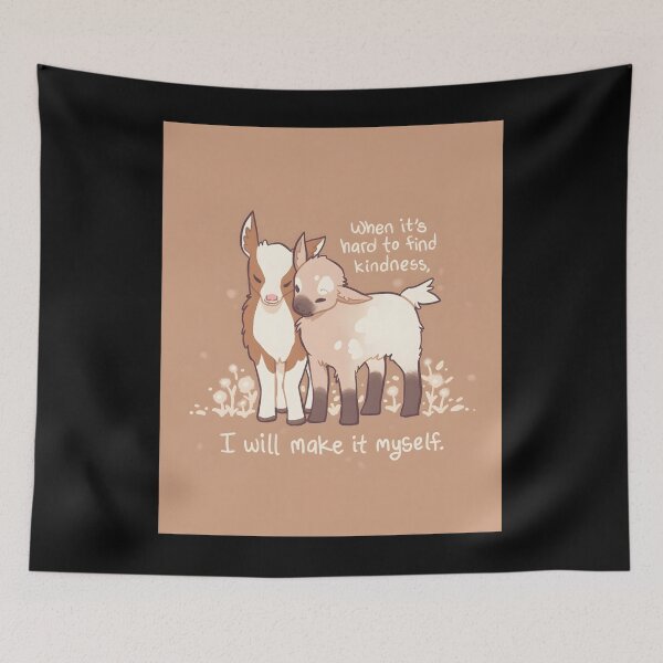 Item preview, When It’s Hard To Find Kindness I Will Make It Myself designed and sold by sbrettnieimanii.