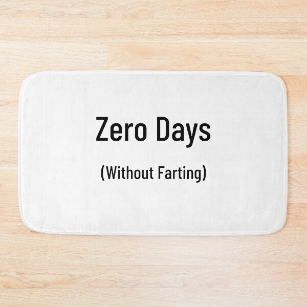 Item preview, Zero Days: Without Farting designed and sold by RR-Creative.