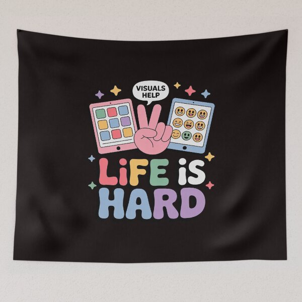 Item preview, Life Is Hard Visuals Help Therapist Applied Behavior designed and sold by RopboxRone.