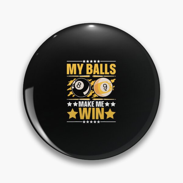 Item preview, My Ball Make Me Win designed and sold by DeannaAntoin.