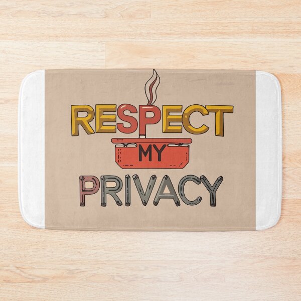 Item preview, Respect My Privacy designed and sold by ChrissHD.