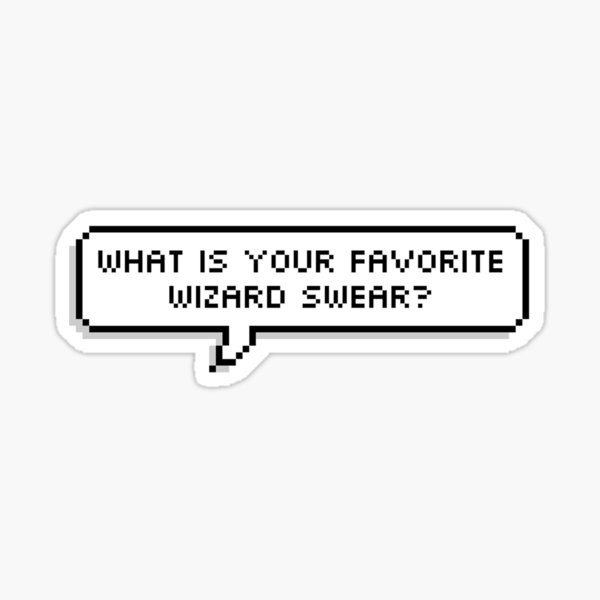 MBMBaM - Wizard Swears Sticker