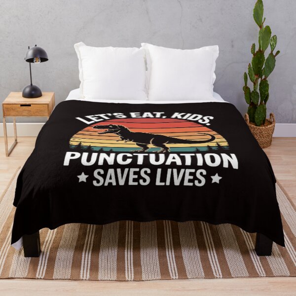 Item preview, Let's Eat Kids Punctuation Saves Lives designed and sold by RopboxRone.
