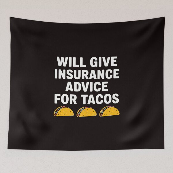 Item preview, Insurance Advice Agent Life Car Officer Taco Humor designed and sold by RopboxRone.