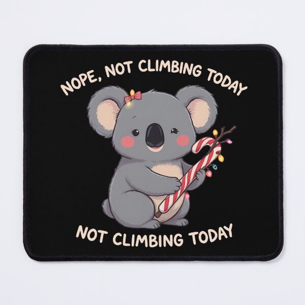Item preview, Vector Koala – “Not Climbing Today” | Cute Funny Christmas Koala Design designed and sold by ColorSplash123.