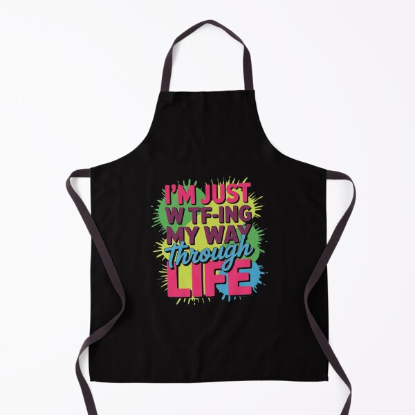 Item preview, I'm Just WTF-ing My Way Through Life designed and sold by Silicula.