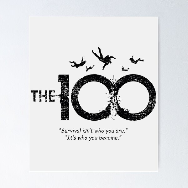 Item preview, The 100 Series Quotes Movies Fan Art designed and sold by DebbieEganCo.