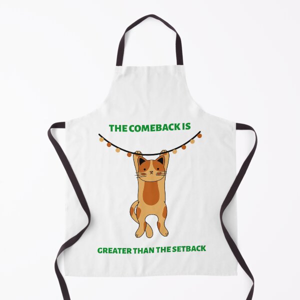 Item preview, The Comeback is Greater Than The Setback designed and sold by SavvyVacationer.
