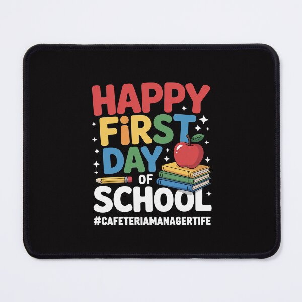 Item preview, Happy First Day Of School Cafeteria Manager Life designed and sold by Silicula.