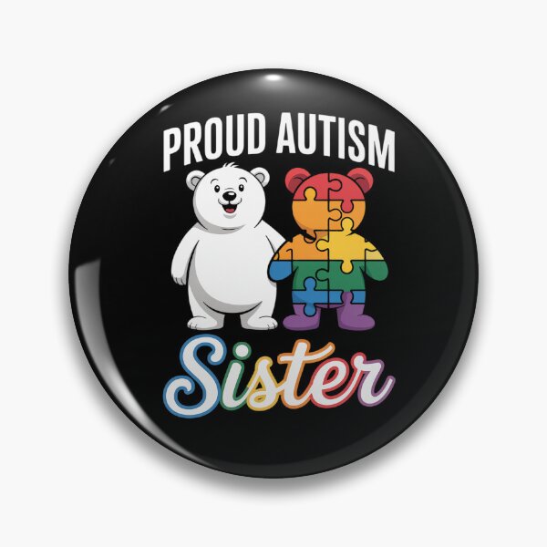 Item preview, Proud Autism Sister Brother Son Daughter Autistic  designed and sold by ReadySide.