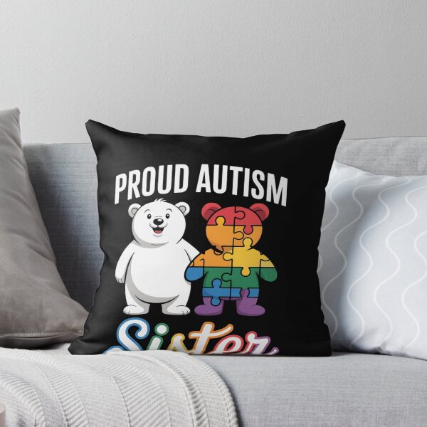 Item preview, Proud Autism Sister Brother Son Daughter Autistic  designed and sold by ReadySide.