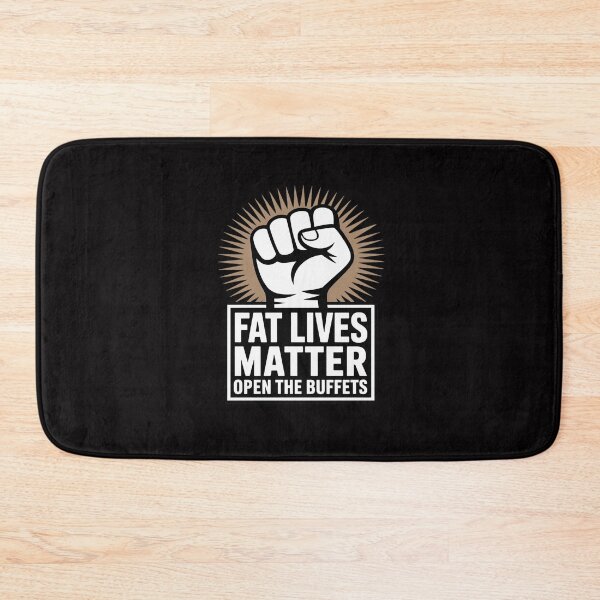 Item preview, Fat Lives Matters Open The Buffets Chubby Meat Lover designed and sold by Silicula.