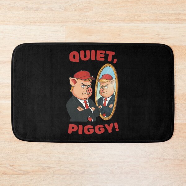 Item preview, Quiet Piggy Anti Trump designed and sold by rosebaymen.