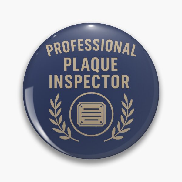 Item preview, Professional Plaque Inspector designed and sold by BearnieB.
