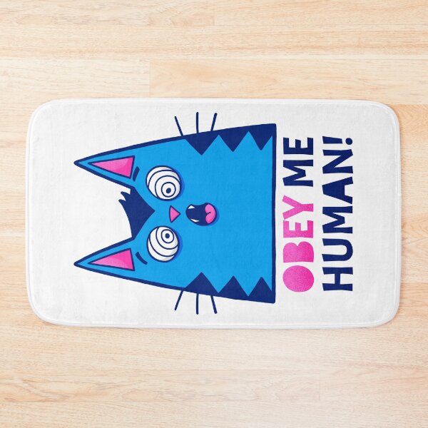 Item preview, Obey Me Human - Cat Attitude designed and sold by monkeysoup.