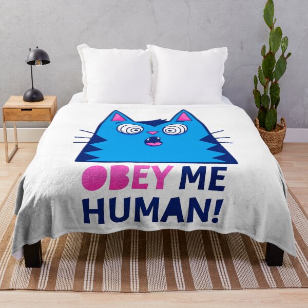 Item preview, Obey Me Human - Cat Attitude designed and sold by monkeysoup.