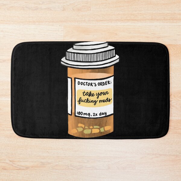 Item preview, Take Your Fucking Meds designed and sold by sbrettnieimanii.